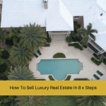 how to sell luxury real estate