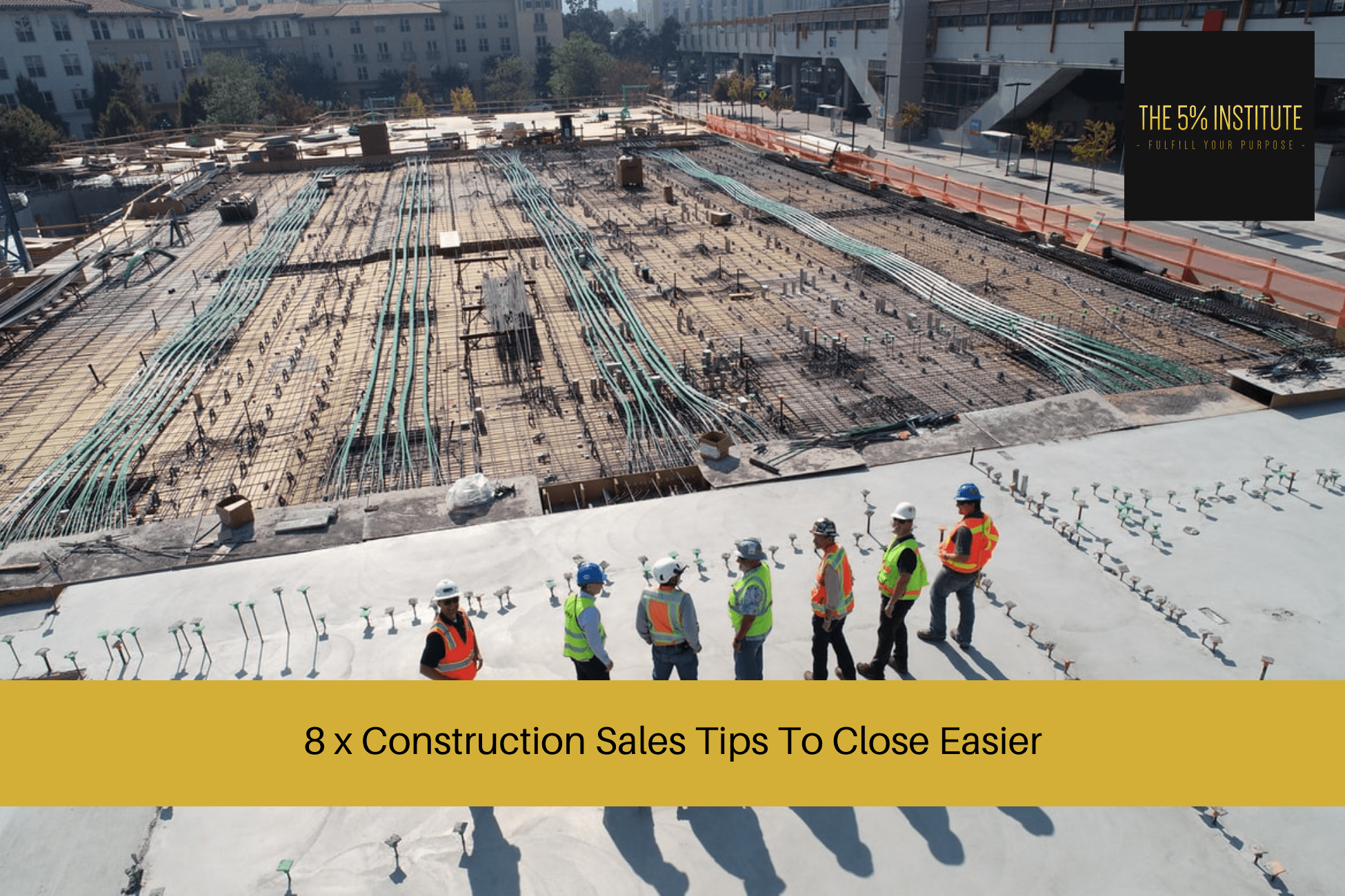 Construction Sales Tips To Close