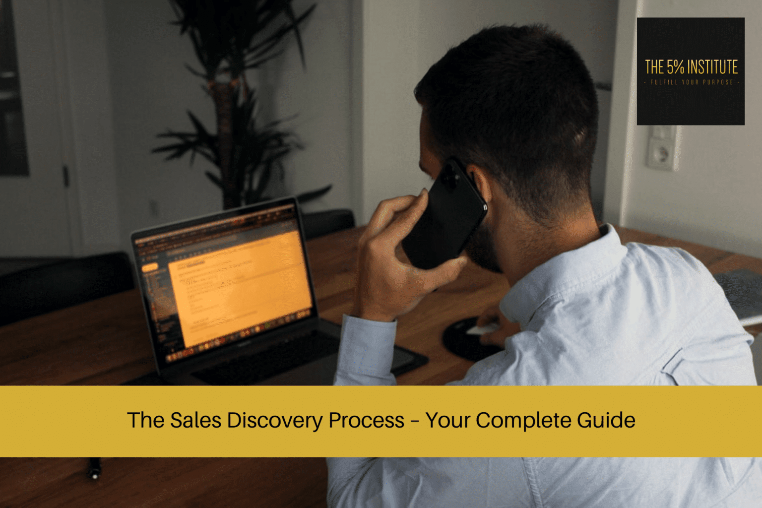 the-sales-discovery-process-your-complete-guide-the-5-institute