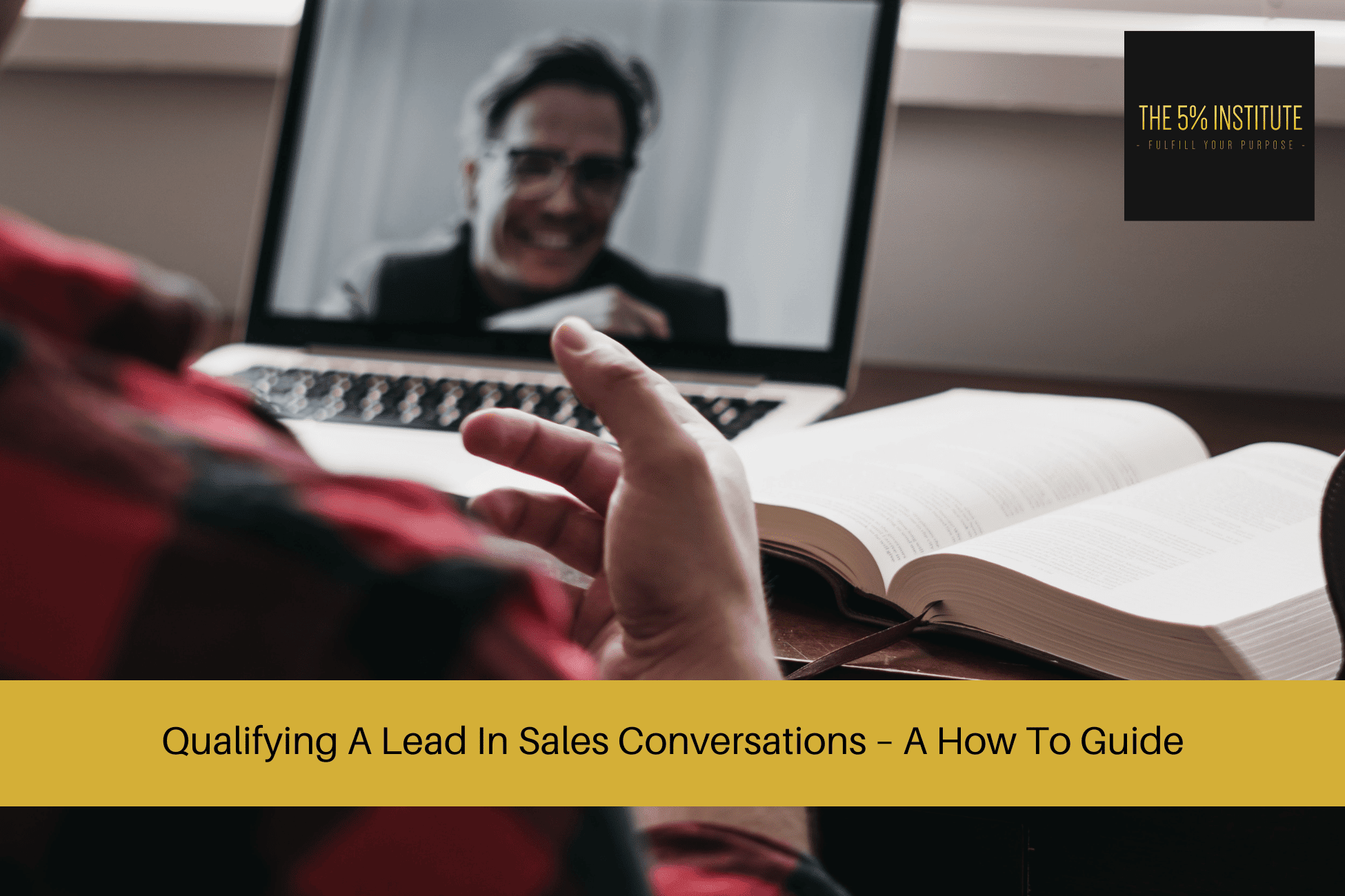 Qualifying A Lead In Sales Conversations